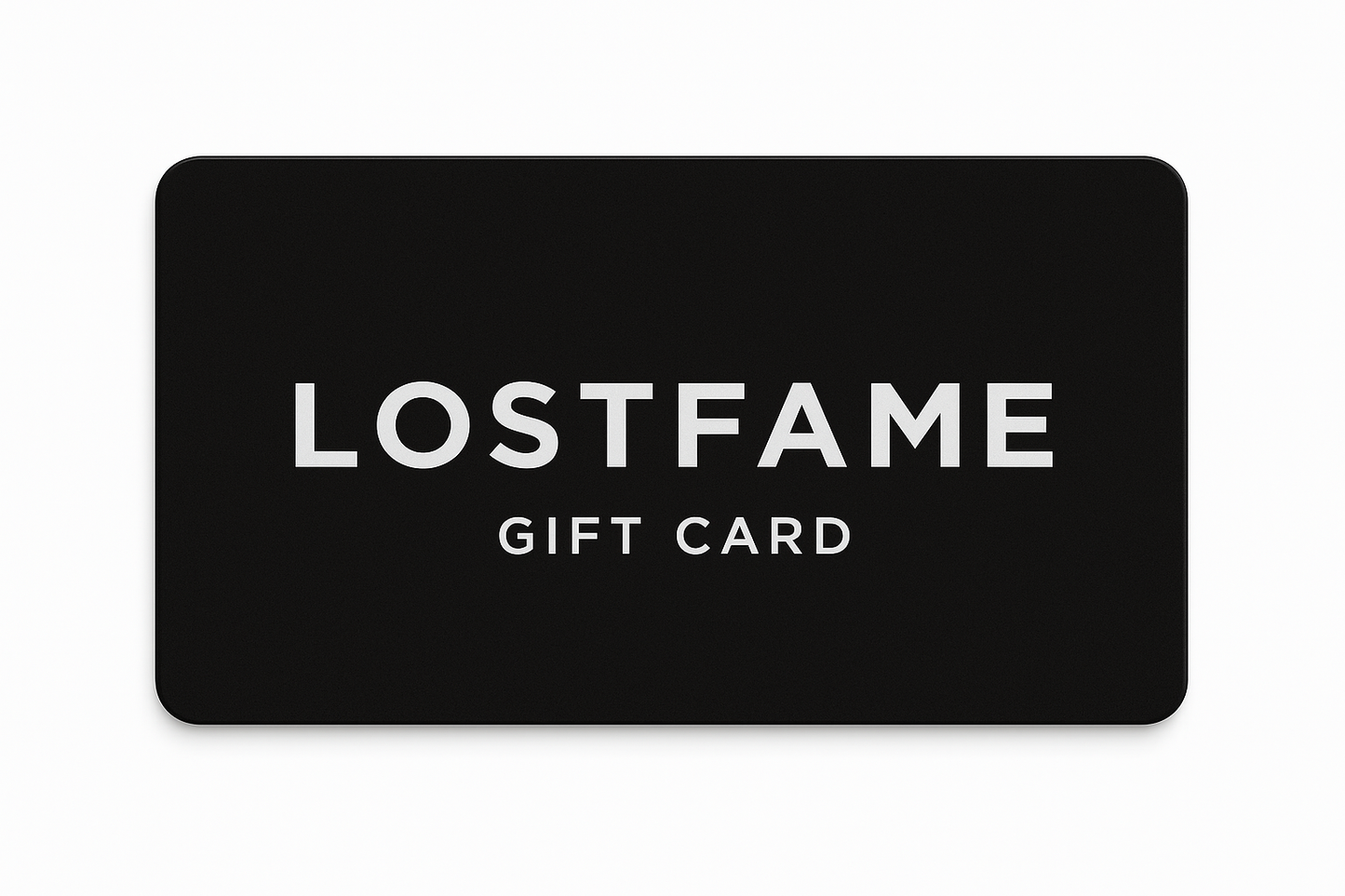 LostFame Gift Card